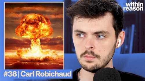 Within Reason #38, “Will There Be a Nuclear War?”