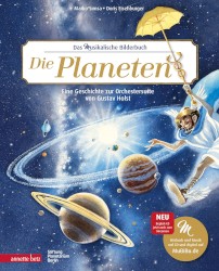 Die Planeten: Eine Geschichte zur Orchestersuite von Gustav Holst