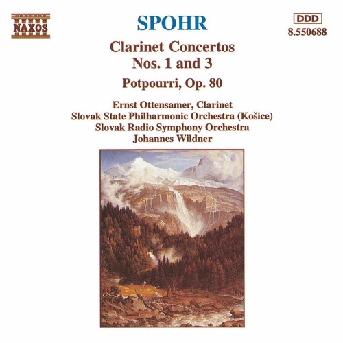 Clarinet Concertos nos. 1 and 3 / Potpourri, op. 80