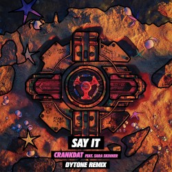 Say It (Dytone remix)
