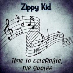 Time to Celebrate, the Goolee