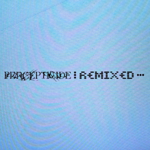 Percepticide: Remixed