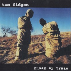 Human by Trade