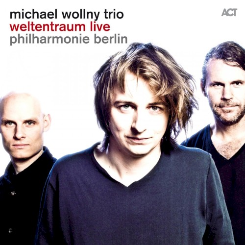 Weltentraum Live (Philharmonie Berlin)