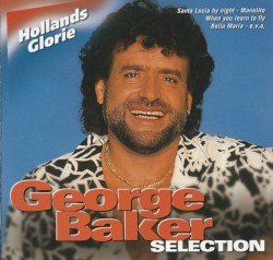 George Baker Selection