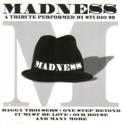 Madness: A Tribute