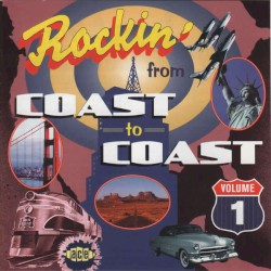 Rockin’ From Coast To Coast, Volume 1