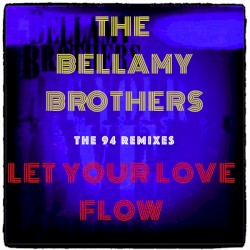 Let Your Love Flow ('94 Dance Remix) [The 94 Remixes]