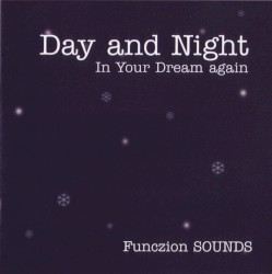 Day and Night In Your Dream