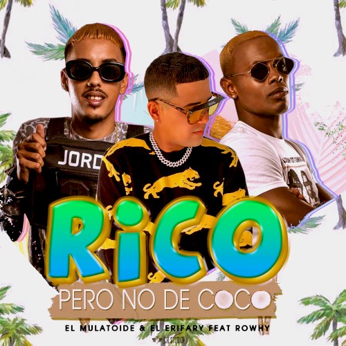 Rico Pero No De Coco