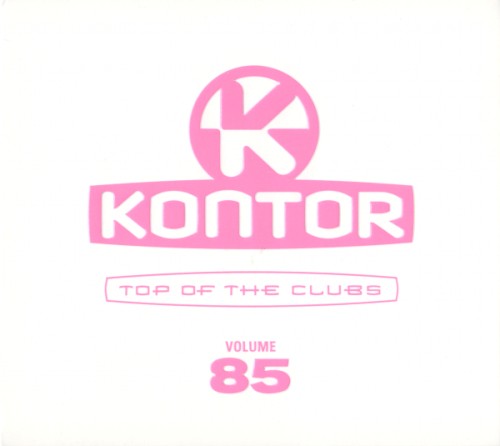 Kontor - Top Of The Clubs - Volume 85