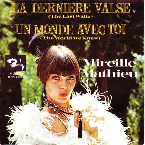 La dernière valse / Un monde avec toi