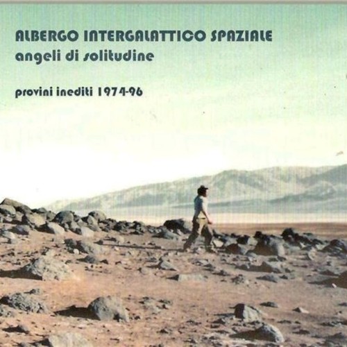Angeli di solitudine - Provini inediti 1974-96