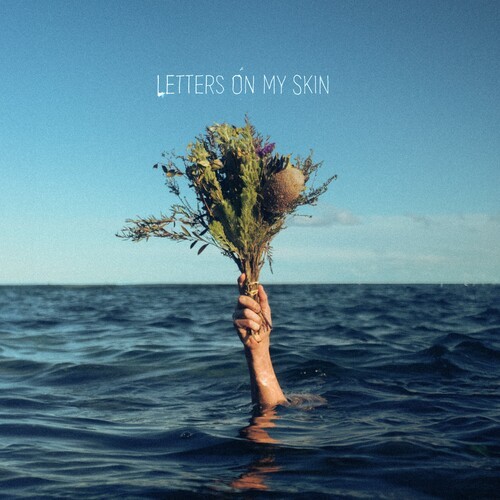 Letters on My Skin