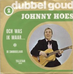 Och was ik maar / De smokkelaar