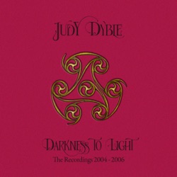 Darkness To Light: The Recordings 2004-2006