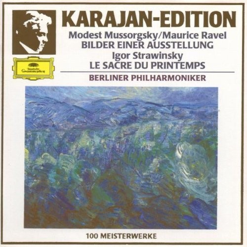 Mussorgsky: Bilder einer Ausstellung / Strawinsky: Le Sacre du printemps