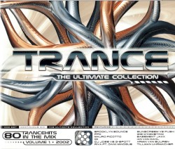 Trance: The Ultimate Collection, Volume 1 (2002)
