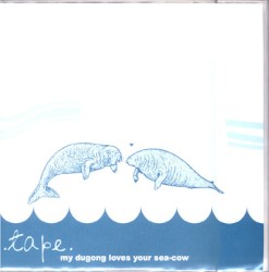My Dugong Loves Your Sea-Cow