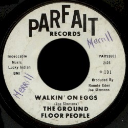 Walkin' On Eggs / It's All Right Now