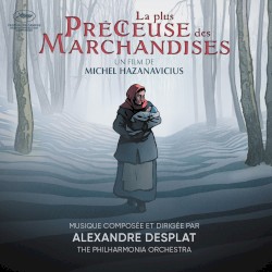 La plus précieuse des marchandises