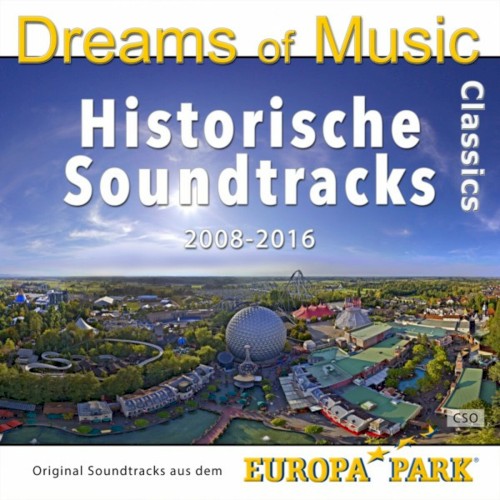 Dreams of Music Classics - Historische Soundtracks aus dem Europa‐Park (2008-2016)