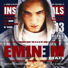 How to Be an MC, Volume 13 (Eminem Instrumentals)