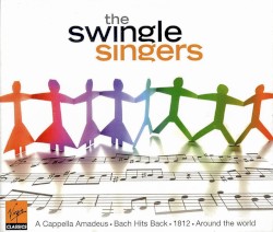 A Capella Amadeus / Bach Hits Back / 1812 / Around the World