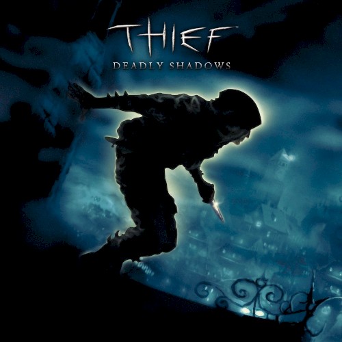 Thief: Deadly Shadows