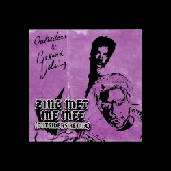 Zing met me mee (Outsiders remix)