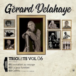Triolets, vol. 6 (Invitation au voyage)
