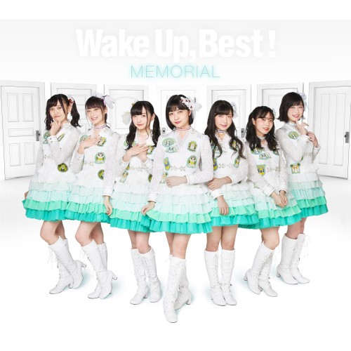 Wake Up, Best! MEMORIAL