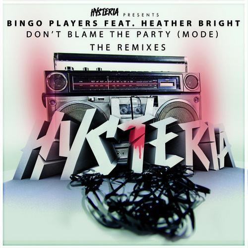 Don't Blame the Party (Mode) (The Remixes)