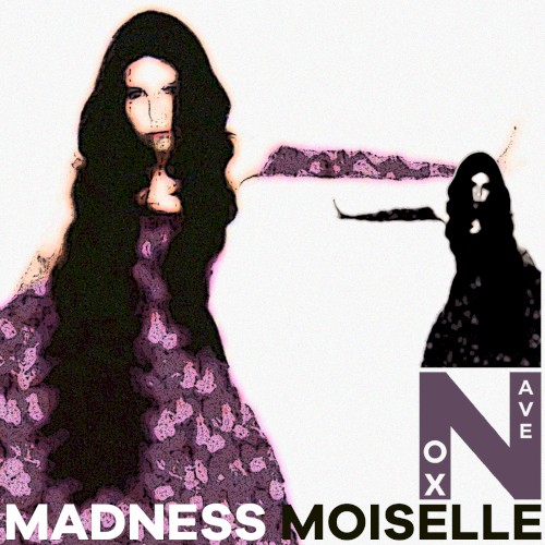 Madness Moiselle