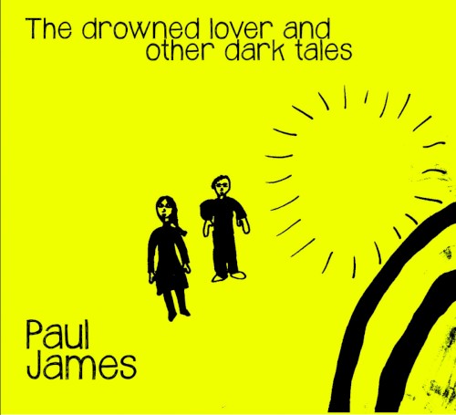 The Drowned Lover And Other Dark Tales