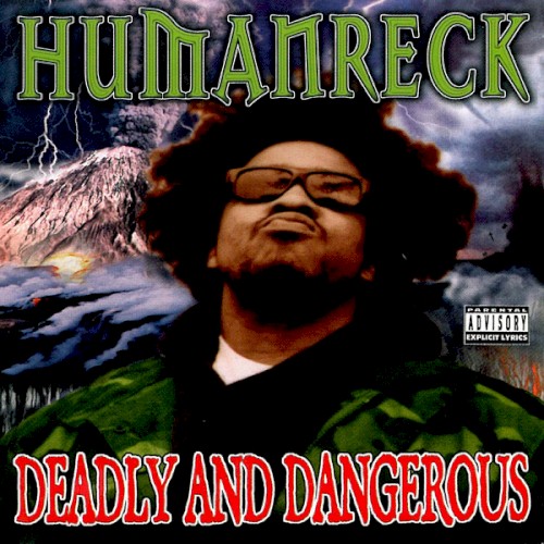 Deadly & Dangerous