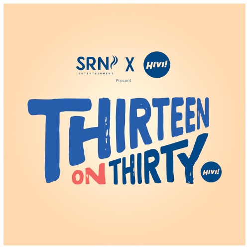 Hivi!: Thirteen on Thirty (Live)