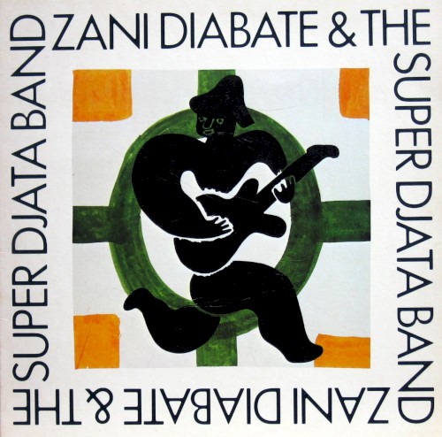 Zani Diabaté & The Super Djata Band
