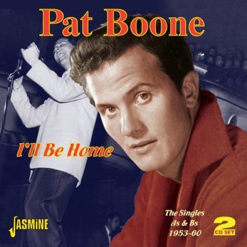 I’ll Be Home: The Singles As & Bs 1953–1960
