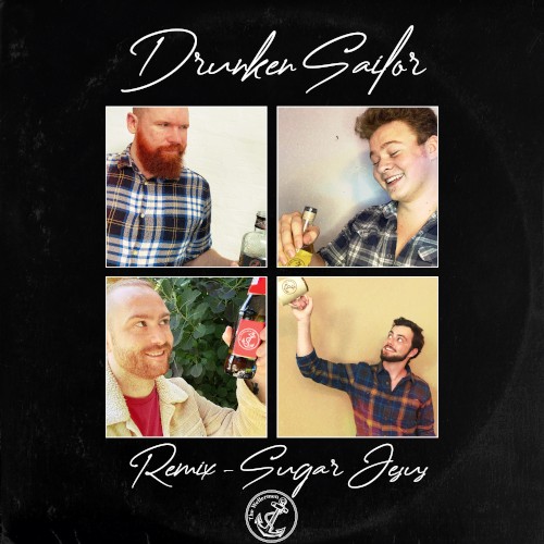 Drunken Sailor (Sugar Jesus remix)