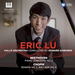 Beethoven: Piano Concerto no. 4 / Chopin: Sonata no. 2, Ballade no. 4