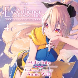 The Executioner and Her Way of Life, Vol. 4: Crimson Nightmare