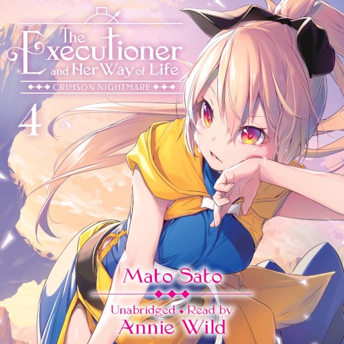 The Executioner and Her Way of Life, Vol. 4: Crimson Nightmare