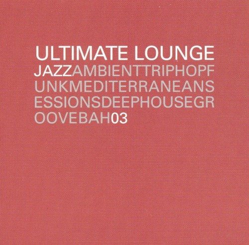 Ultimate Lounge: Jazzbah 03