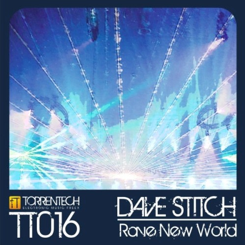 Rave New World