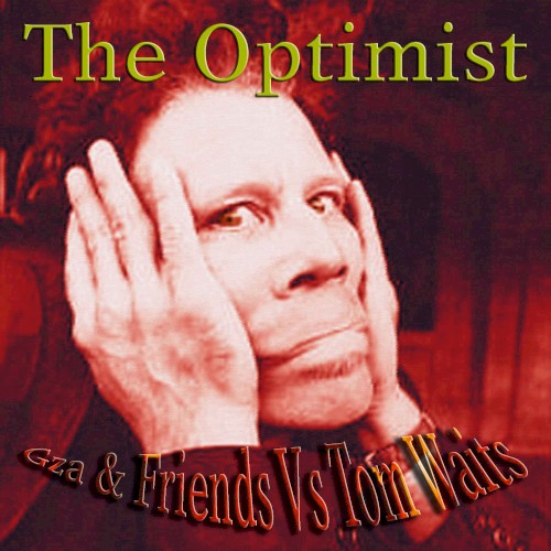Gza & Friends Vs Tom Waits