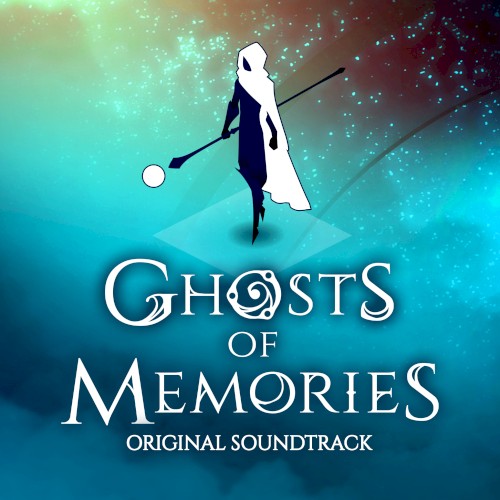 Ghosts of Memories OST