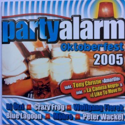 Partyalarm: Oktoberfest 2005