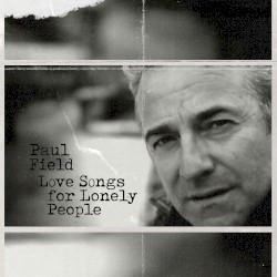 Love Songs For Lonely People