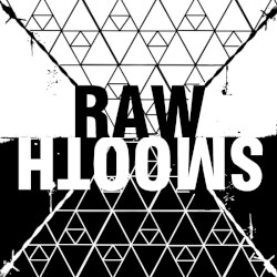 Raw vs Smooth